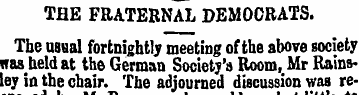 THE FRATERNAL DEMOCRATS. Tbe usual fortn...