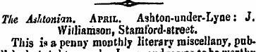 The Ashtonian. April. Ashton-under-Lyne:...