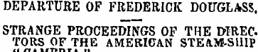 DEPARTURE OF FREDERICK DOUGLASS, STRANGE...