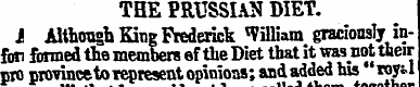 THE PRUSSIAN DIET. I Although. King Fred...