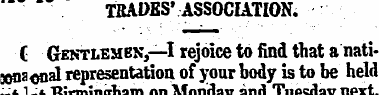 TRADES'ASSOCIATION. C Gentlemen,—I rejoi...