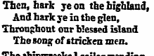 Then, hark ye on tbe highland, And hark ...