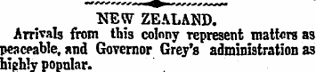 NEW ZEALAND. Arrivals from this colony r...