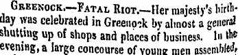 Greenock. —Fatal Riot.—Her majesty's bir...