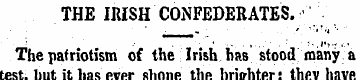 THE IRISH CONFEDERATES. • The patriotism...