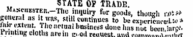 STATE OP TRADE. MASciiBSTEB. -Tlie inqui...