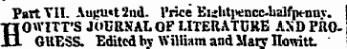 Part VII. Augu«t 2nd. Price Eubtpencc-balfpt-nuv. HOWITT'S JOURNAL OF LITERATURE ASD PROGRESS. Edited by William and Mary Ilowitt