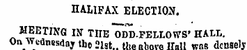 HALIFAX ELECTION. MEETING IN THE ODD.FEI...