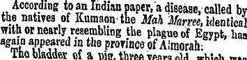 According to an Indian paper, a disease,...