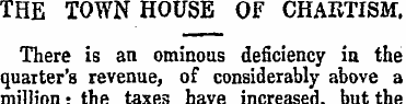 THE TOWN HOUSE OF CHARTISM. There is an ...