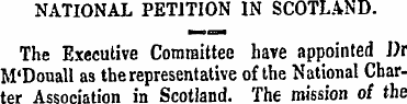 NATIONAL PETITION IN SCOTLAND. The Execu...