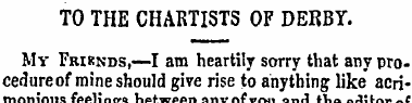 TO THE CHARTISTS OF DERBY. My Friends,—I...