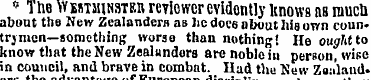 * The Westminster reviewer evidently kno...