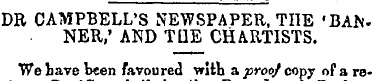 DR CAMPBELL'S NEWSPAPER . THE 'BANNER,' ...