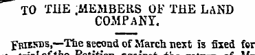 TO TilE . MEMBERS OF THE LAND COMPANY. F...