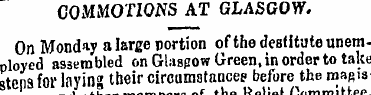 COMMOTIONS AT GLASGOW. On Monday a large...