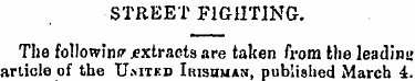STREET FIGHTING. The following extracts ...