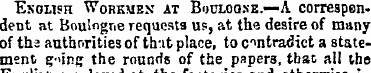 Enohfh Workmen at Bouloqkb.—A correspond...