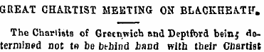 GREAT CHARTIST MEETING ON BLACKHEATF . T...