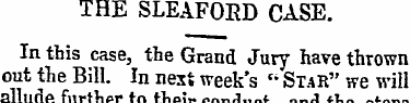 THE SLEAFORD CASE. In this case, the Gra...