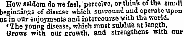 How seldom do we feel, 'perceive, or thi...