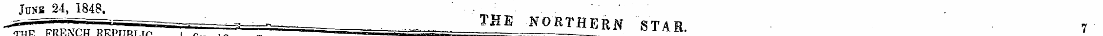THE FRENCH REPUBLIC Juiffl 24, 1848. ===...