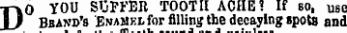 DO YOU SUFFER TOOTH ACHE? If so, use Bband's 'Eimhel for filling the decaying spots and leetn