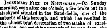 IncxNDiAB? Fire in Noiiisoham.—On Sunday...