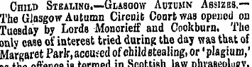 Child Stealing,—Glasgow Autumn Assizes.—...