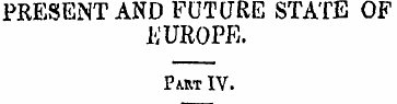 PRESEiNT AND FUTURE STATE OF EUROPE. Par...