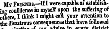 M y Fhiehds.—If I were capable of establ...