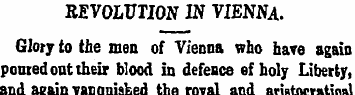 REVOLUTION IN VIENNA. Glory to the men o...