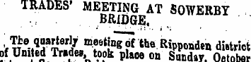 1RADES' MEETING AT SOWERBY BRIDGE. '^WW ...