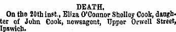 DEATH. On the 20th inst, Eliza O'Connor ...