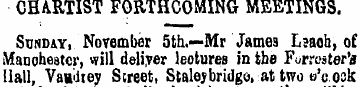 CHARTIST FORTHCOMING MEETINGS. Sunday, N...