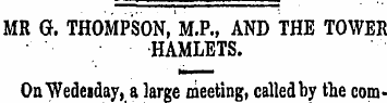 MR G. THOMPSON, M.P., AND THE TOWEE HAML...
