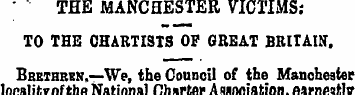 THE MANCHESTER VICTIMS; TO THE CHARTISTS...