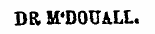 DR M'DOUALL.