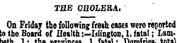THE CHOLERA. On Friday the following fre...