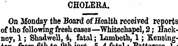 CHOLERA. On Monday the Board of Health r...