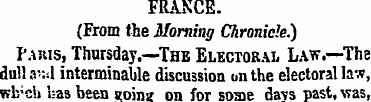 TRANCE. (From the Morning Chronicle.) Pa...