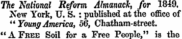 The National Reform Almanack, for 1849. ...