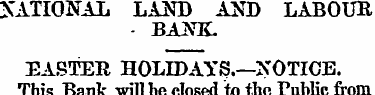 NATIONAL LAND AND LABOUR BANK. EASTER HO...