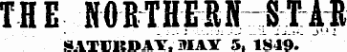 THE NOMHfM SfP SATURDAY, MAY 5, 1849.