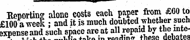 Reporting alone costs each paper from £6...