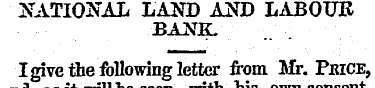 NATIONAL LAND AND LABOUR BANK . I g ive ...