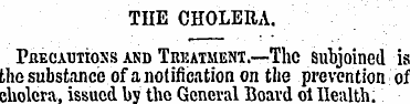 THE CHOLERA. Precautions and Treatment.—...