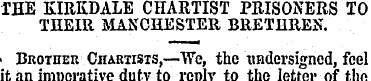 THE KIRKDALE CHARTIST PRISONERS TO THEIR...