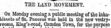 THE LAND MOVEMENT. ' On Monday evening a...