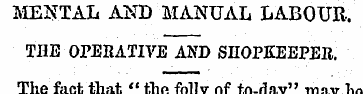 MENTAL AND MANUAL LABOUR, THE OPERATIVE ...
